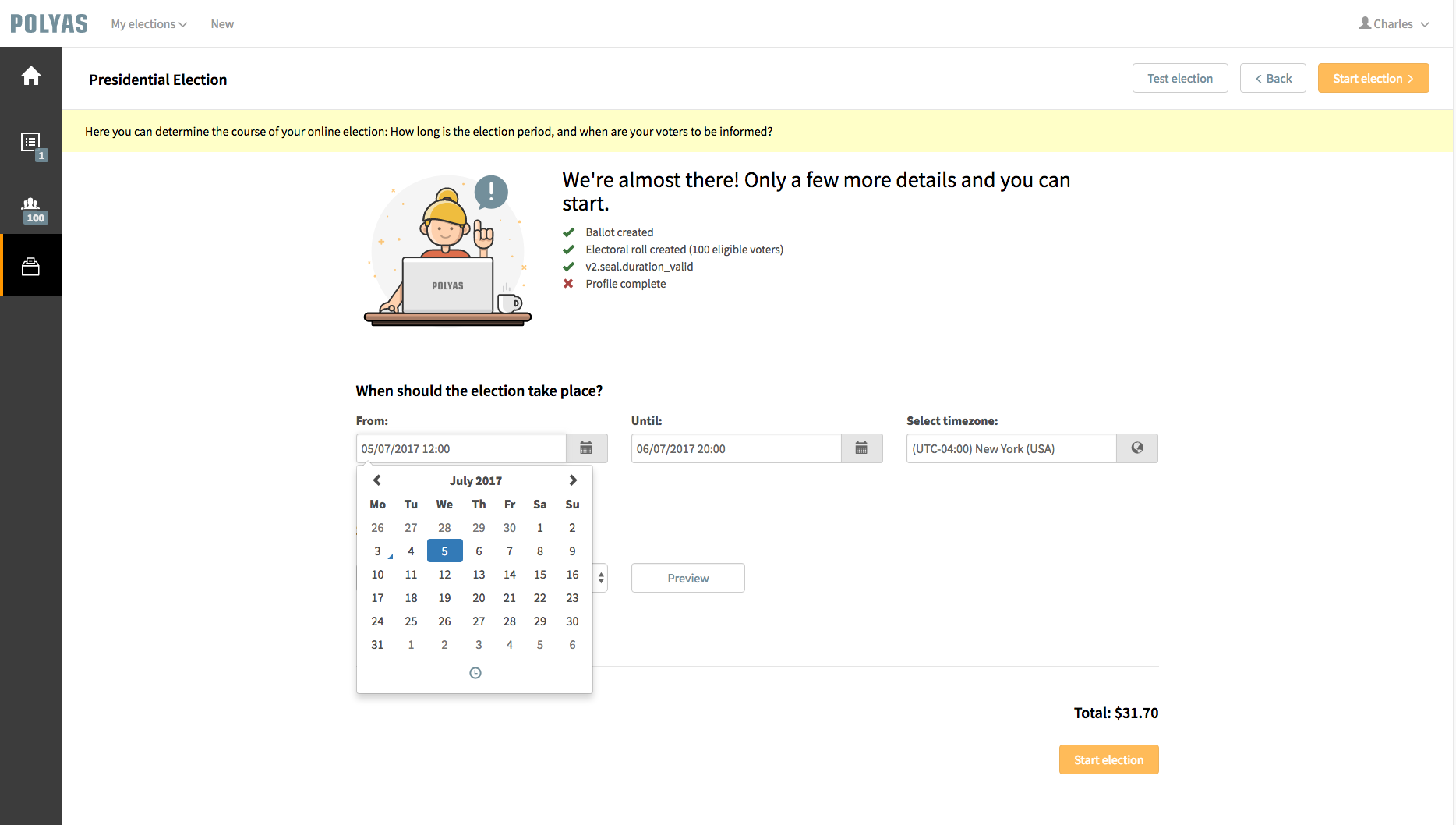 Establish Election Period Set an election period in which your voters can participate in your election