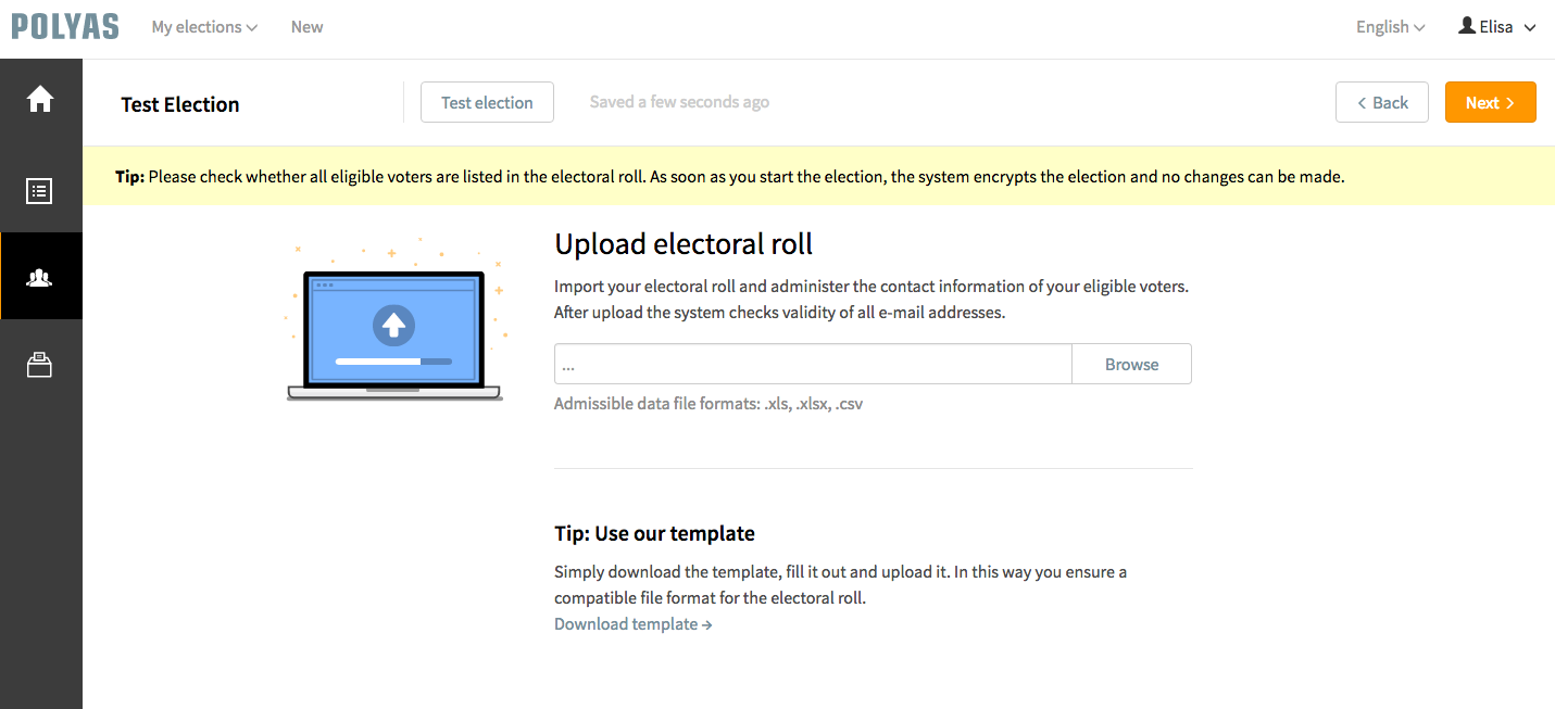 Upload your electoral roll Upload your electoral roll to POLYAS online voting system